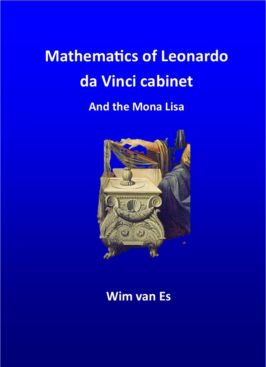 Mathematics of Leonardo da Vinci cabinet. And the Mona Lisa