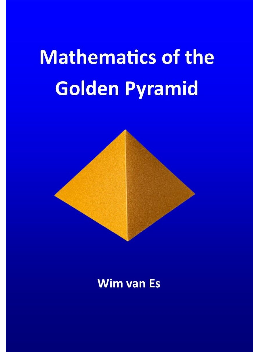 Mathemetics of the Golden Pyramid